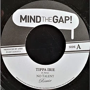 Tippa Irie - No Talent / Lyric A Rhyme (Remixes)