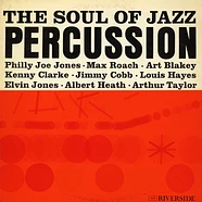 V.A. - The Soul Of Jazz Percussion