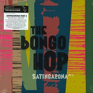 Bongo Hop, The - Satingarona Part 2