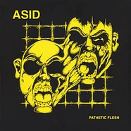 Asid - Pathetic Flesh