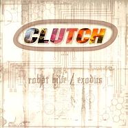 Clutch - Robot Hive / Exodus