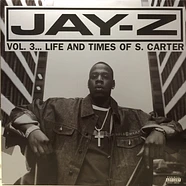 Jay-Z - Vol. 3... Life And Times Of S. Carter