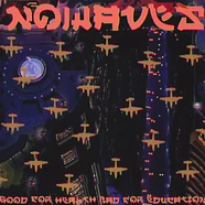 Nowaves - Good For Health Bad For Education