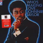 Johnnie Taylor - Who's Making Love