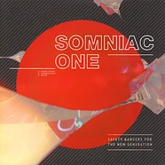 Somniac One - Safety Bangers For The New Generation