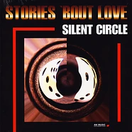 Silent Circle - Stories 'bout Love