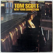 Tom Scott - New York Connection