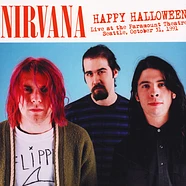 Nirvana - Happy Halloween: Live At The Paramount Theatre 1991