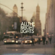 All The Bright Lights - All The Bright Lights