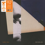 Cable Ties - Far Enough Colored Vinyl Edition