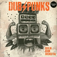 Berlin Boom Orchestra - Dub Punks Orange Vinyl Edition