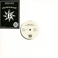 Born-God - Who's That On The Track?