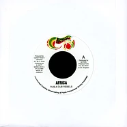 Rub A Dub Rebels - Africa / Version