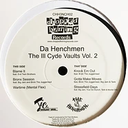 Da Henchmen - The Ill Cyde Vaults Vol.2