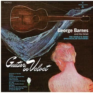 George Barnes - Guitar In Velvet
