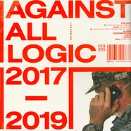 A.A.L. (Against All Logic) - 2017-2019