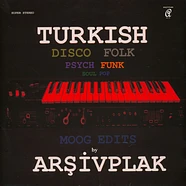 Arsivplak - Turkish Disco Folk Moog Edits