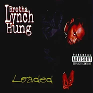 Brotha Lynch Hung - Loaded Splatter Vinyl Edition