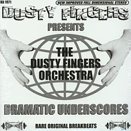Dusty Fingers Orchestra - Dramatic Underscores