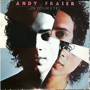 Andy Fraser - ...In Your Eyes