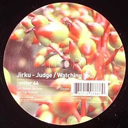 Jirku / Judge - Watching You