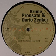 Bruno Pronsato & Dario Zenker - The Einhorn EP