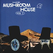 V.A. - Kapote Presents Mushroom House Volume 1