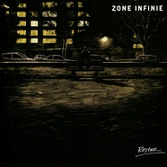 Zone Infinie - Rester / Fuir