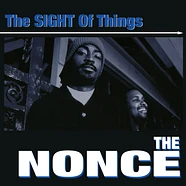 Nonce, The - The Sight Of Things