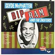 Clyde McPhatter And The Drifters - Bip Bam