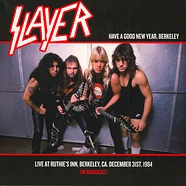 Slayer - Have A Good New Year Berkeley 1984