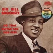 Big Bill Broonzy - Do That Guitar Rag 1928-1935 Colored Vinyl Edition