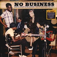 Curtis Knight & The Squires (With Jimi Hendrix) - No Business: The PPX Sessions Volume 2 Black Friday Record Store Day 2020 Edition