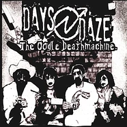 Days N' Daze - The Oogle Deathmachine