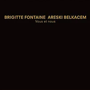 Areski - Brigitte Fontaine - Vous Et Nous