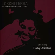 Lokkhi Terra & Shikor Bangladesh All Stars - Introducing Baby Akhtar