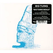 Big Turks - Big Turks Redux