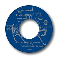 The Weavers Of Dreams - Weavers Of Dreams / We Could Be A Giant