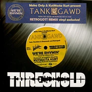 KutMasta Kurt & Moka Only Present Tank Gawd - We're Rhymin Feat. Rushden & Diamonds & Retrogott Blue & Yellow Flag Vinyl Edition