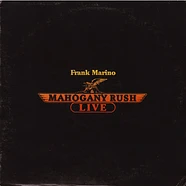 Frank Marino & Mahogany Rush - Live