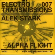 Alek Stark - Electro Transmissions 007: Alpha Flight EP