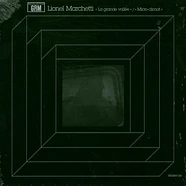 Lionel Marchetti - La Grande Vallee / Micro-Climat