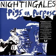Nightingales, The - Pigs On Purpose