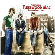 Peter Green's Fleetwood Mac - Stranger Blues-Live White Vinyl Edition