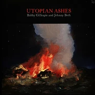 Bobby Gillespie & Jehnny Beth - Utopian Ashes