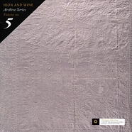Iron & Wine - Archive Series Volume 5: Tallahassee Recordings Black Vinyl Edition