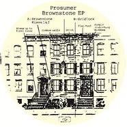 Prosumer - Brownstone EP