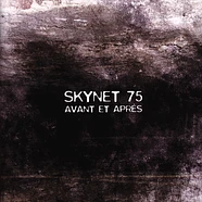 Skynet 75 - Avant Et Apres