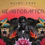 Collin "Bulby" York Presents - Heartcrafted