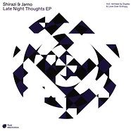 Shirazi & Jarno - Late Night Thoughts EP